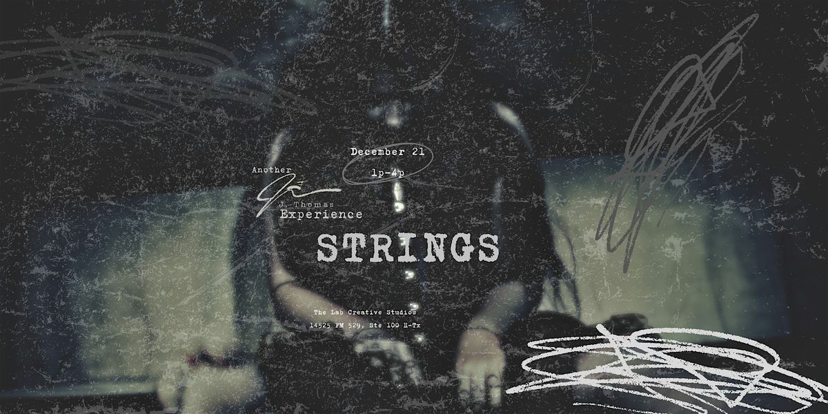 Strings: Macabre Dolls & Puppet Imagery Photography Event (ENCORE)