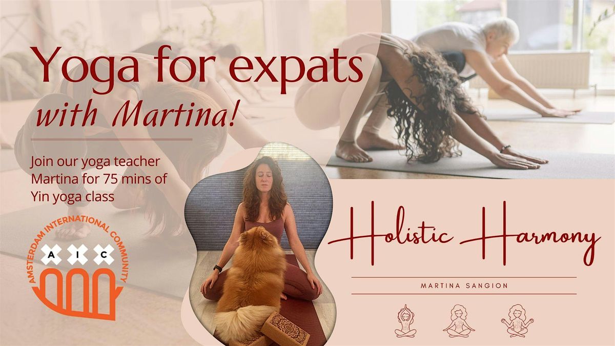 Yoga for expats with Martina! - Yin yoga class