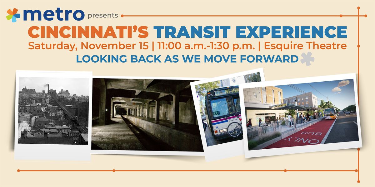Cincinnati's Transit Experience