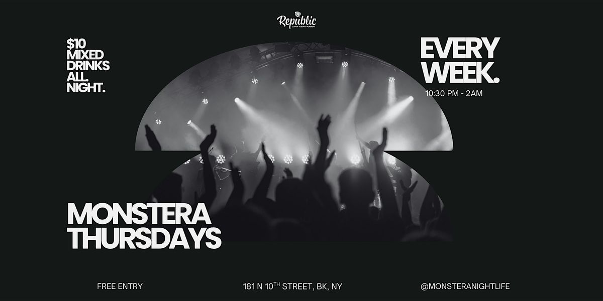 MONSTERA THURSDAYS | OPEN FORMAT NIGHT