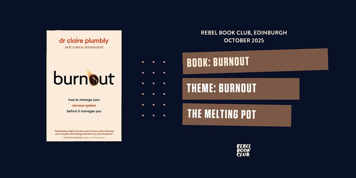 Rebel Book Club Edinburgh x BURNOUT