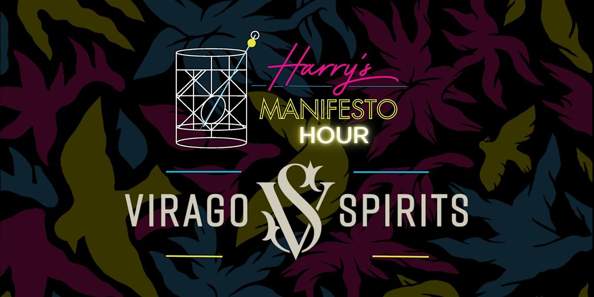 Harry\u2019s x Virago Spirits Manifesto Hour