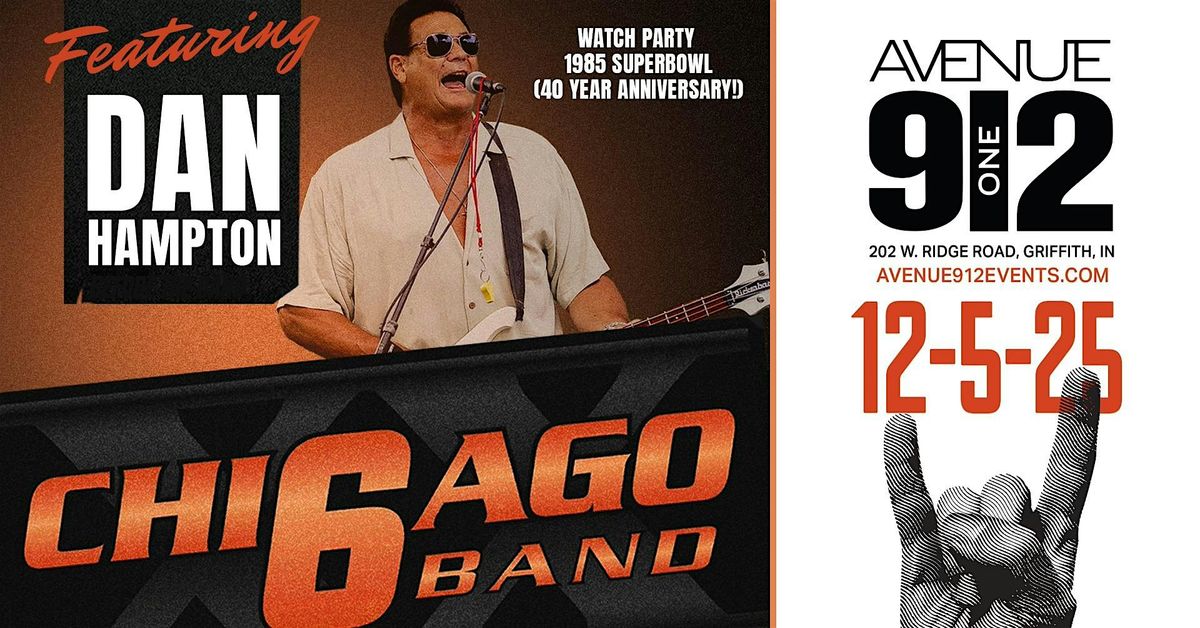 Chicago 6 Band featuring Hall of Famer Dan Hampton