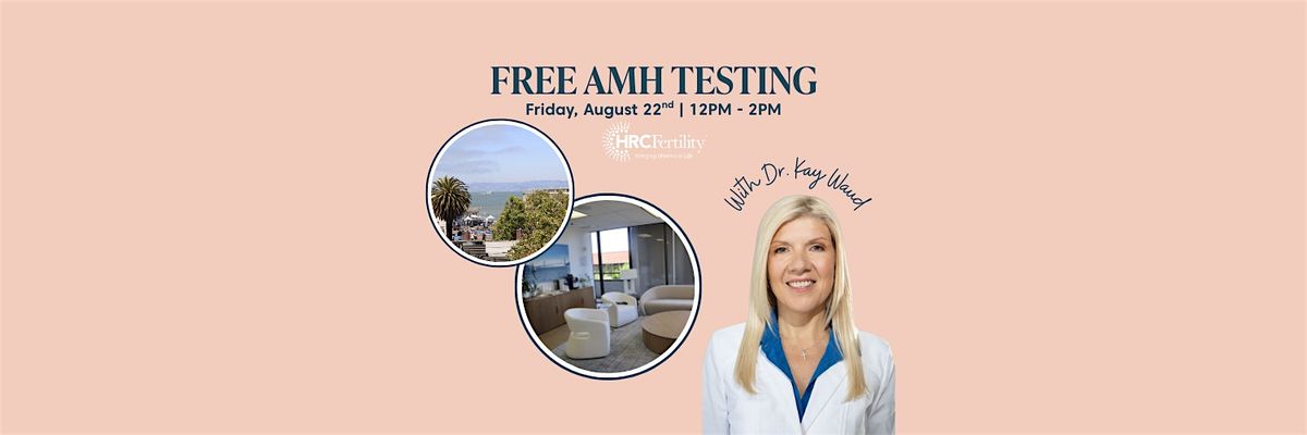 Free AMH Test + Fertility Q&A With Dr. Kay!