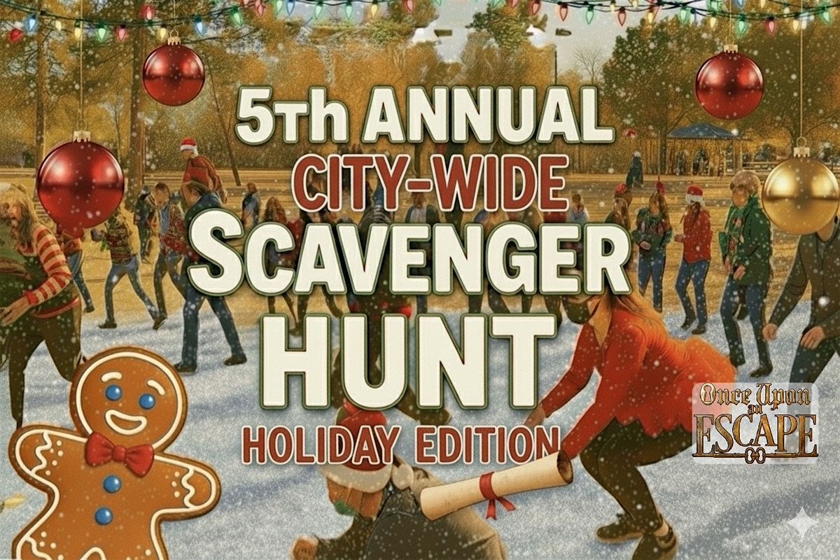 Join the Adventure! 5th Annual City-Wide Scavenger Hunt-Holiday Edition!