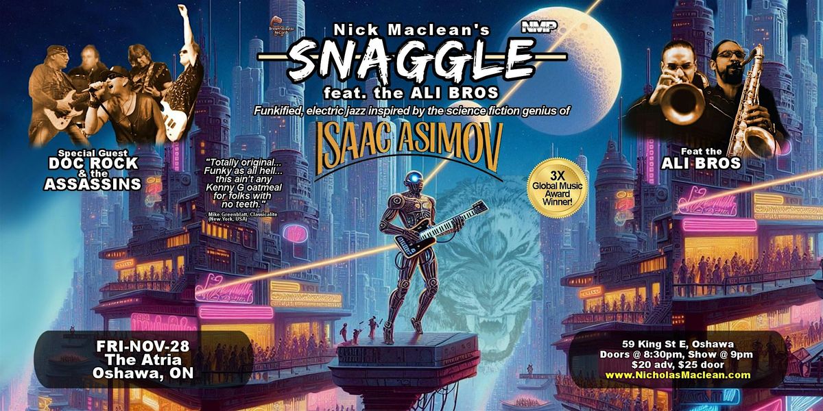 Nick Maclean's SNAGGLE feat the ALI BROS with Doc Rock & the Assassins