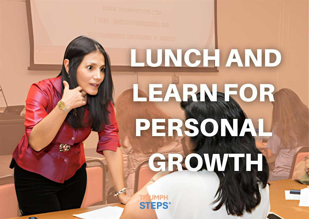 Lunch and Learn for Personal Growth
