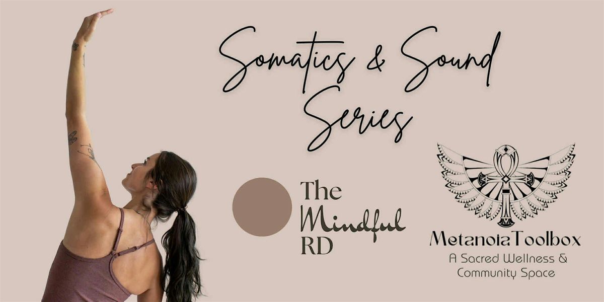 Somatics & Sound Series