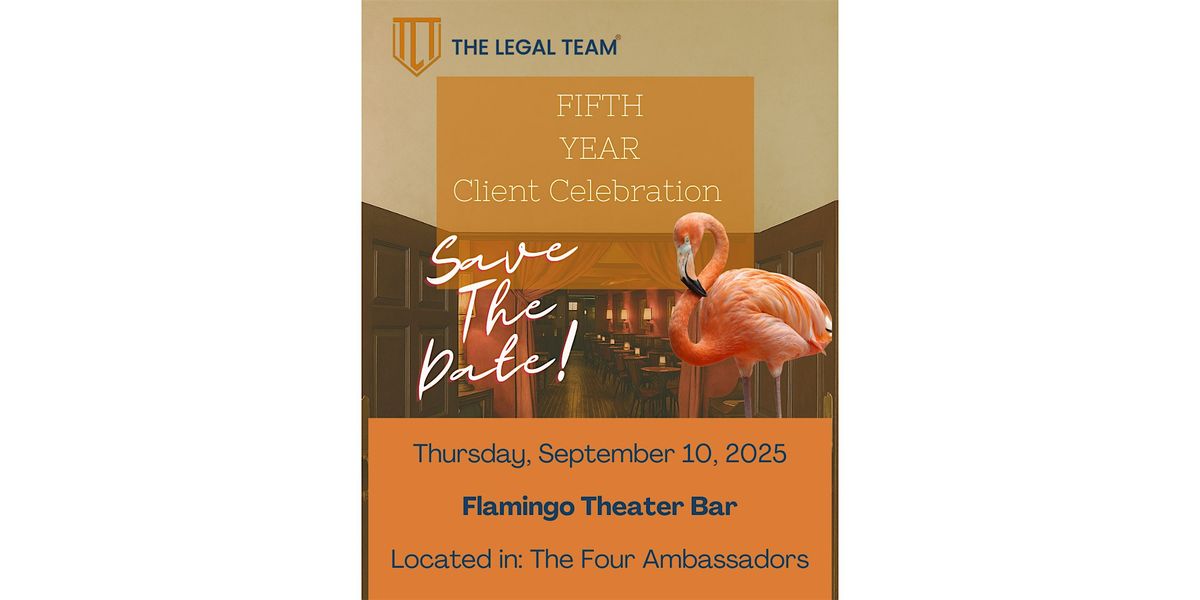 The Legal Team 5 Year Client Celebration