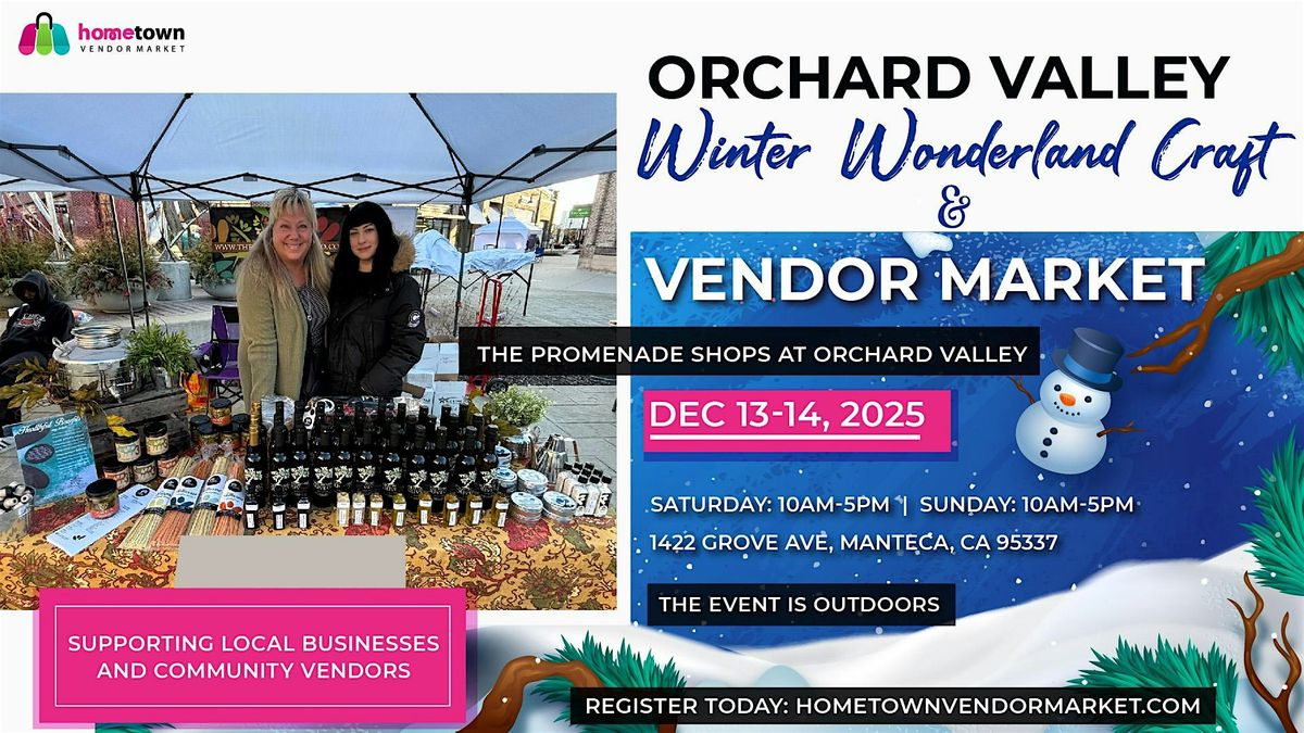 Orchard Valley Winter Wonderland Craft and Vendor Market
