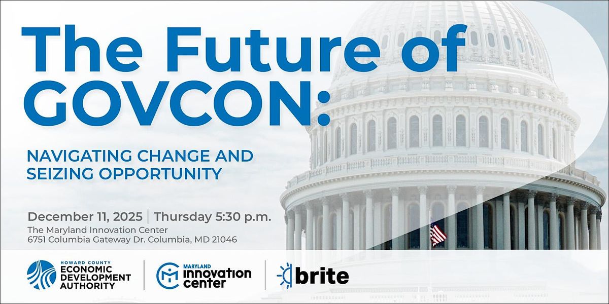 The Future of GovCon: Navigating Change and Seizing Opportunity