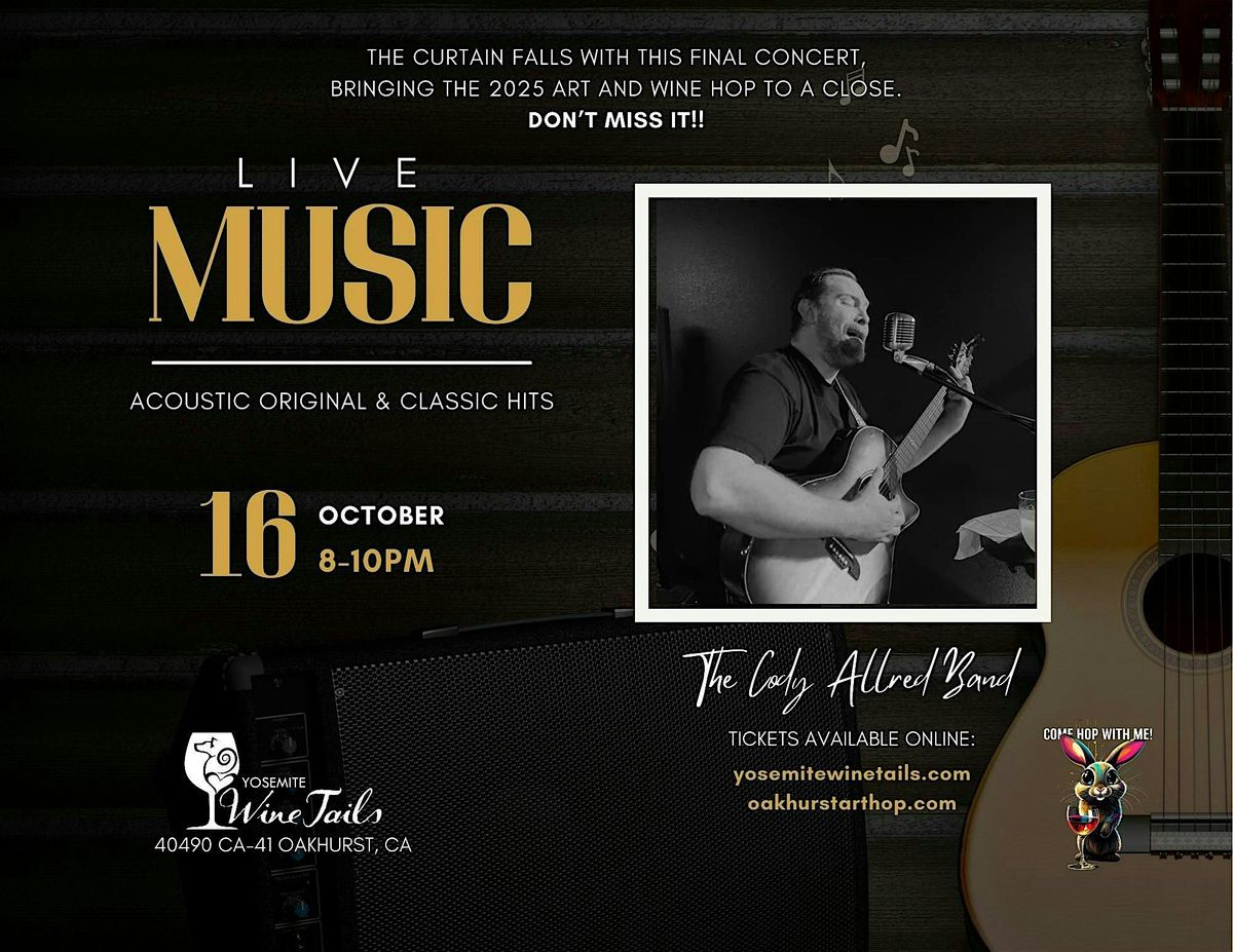Oakhurst Art & Wine Hop Concert Series Presents:The Cody Allred Band