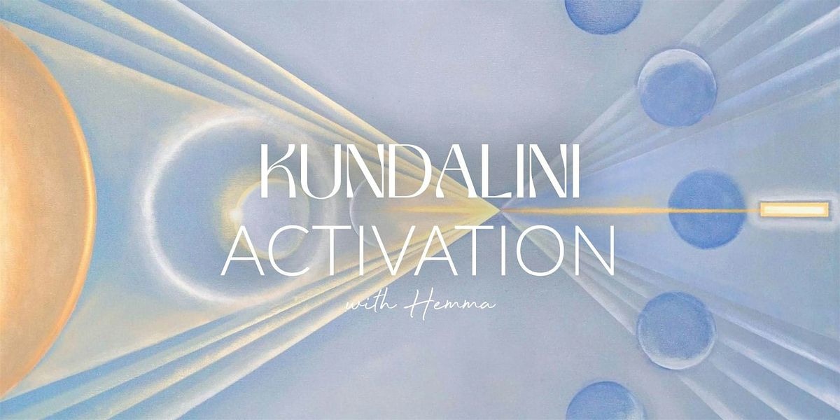 KUNDALINI ACTIVATION 23rd AUGUST