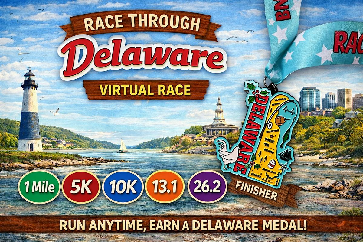 Race Through Delaware Virtual Race | 5K, 10K, Marathon | Run Anywhere