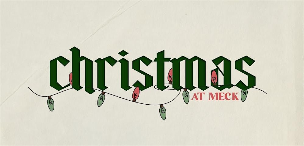 Christmas at Meck