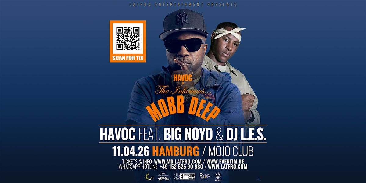 Mobb Deep Havoc feat. Big Noyd, DJ.L.E.S. Live in Hamburg