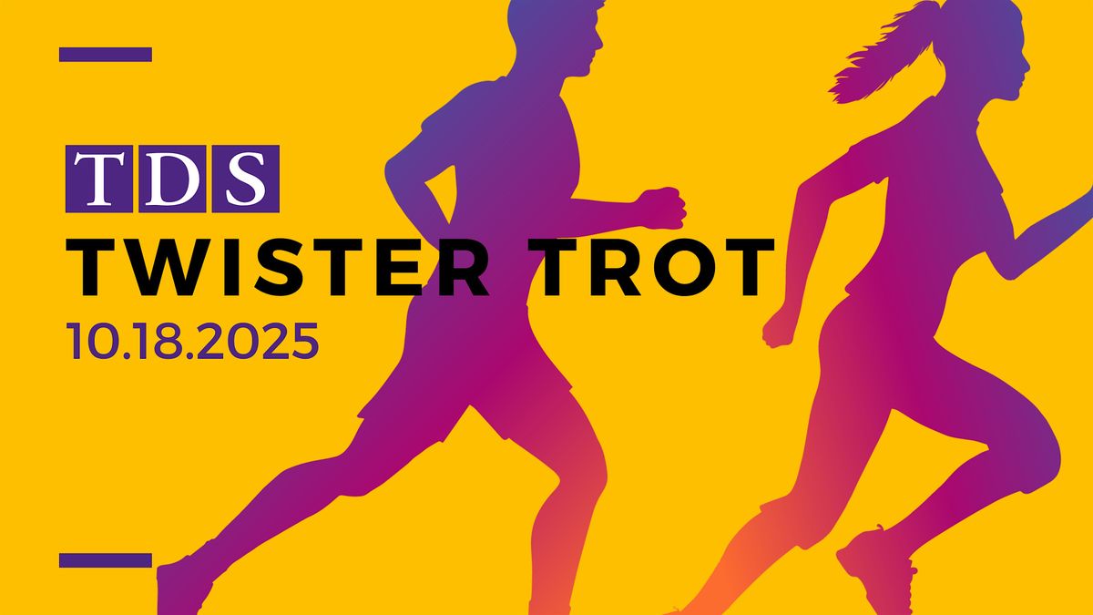 2025 TDS Twister Trot