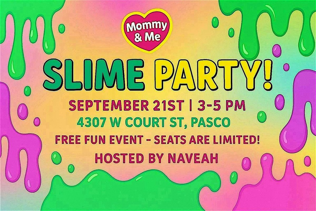 SLIME PARTY!
