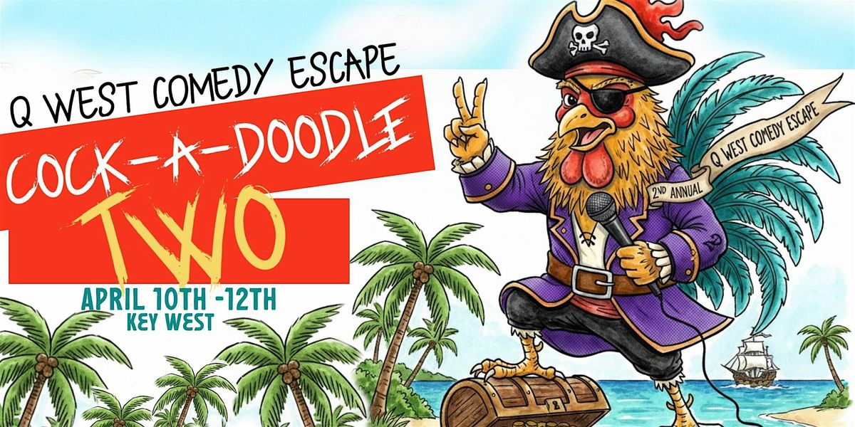 Q West: Comedy Escape 2026