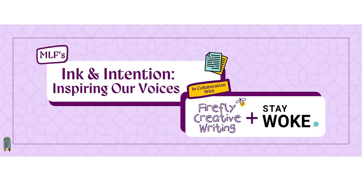 Ink & Intention: Inspiring Our Voices