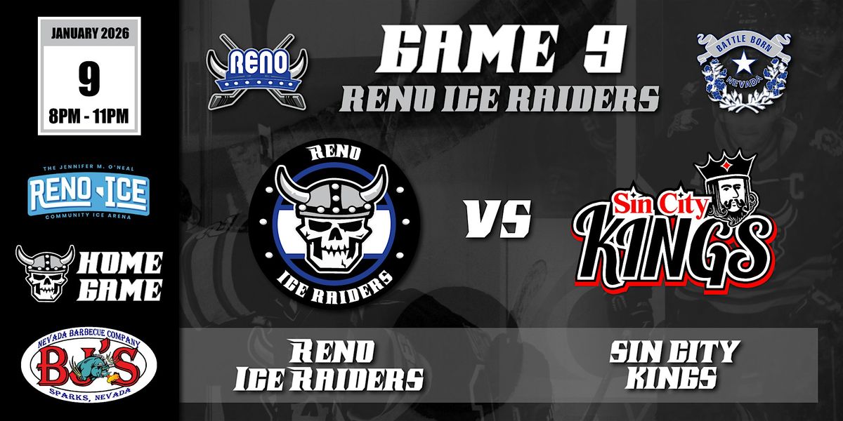 BJ's BBQ Presents Reno Ice Raiders VS Sin City Kings