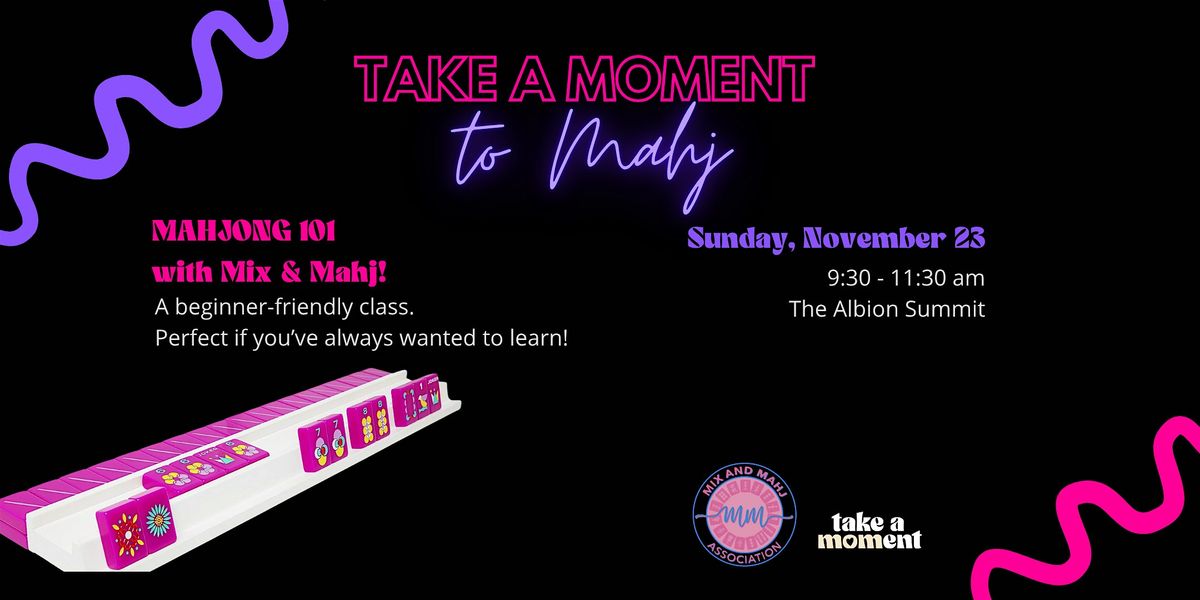 Take a MOMent with Mix & Mahj