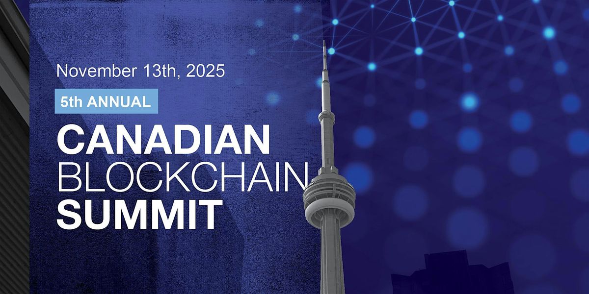 Canadian Blockchain Consortium 5th Annual Summit