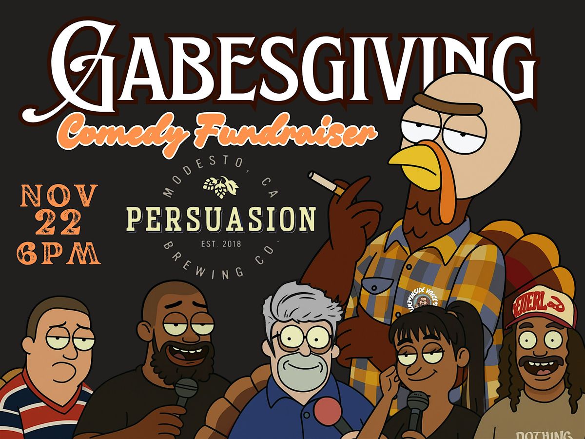 The Deplorables Of Comedy @ Persuasion \u201cGABESGIVING\u201d Charity Fundraiser