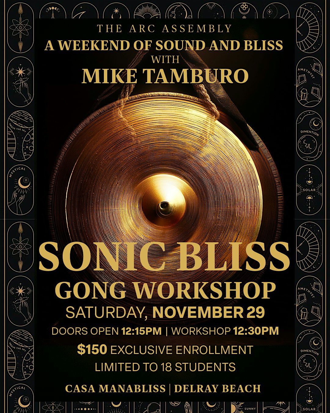 The Arc Assembly presents: Sonic Bliss Gong Workshop with Mike Tamburo