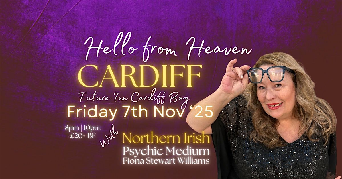 Hello from Heaven - Psychic Night in Cardiff