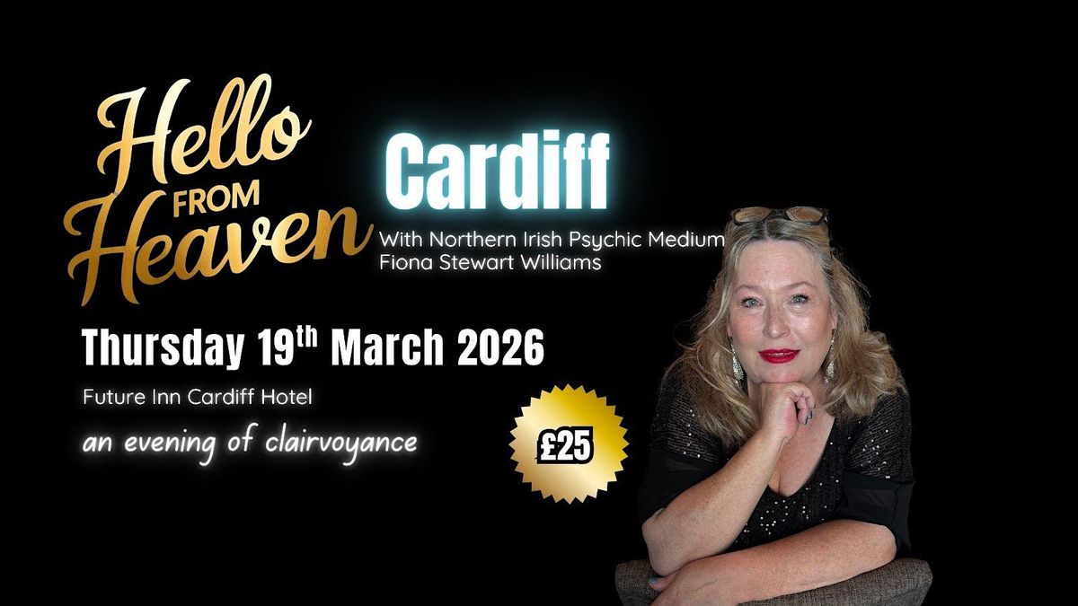 Hello from Heaven - Psychic Night in Cardiff