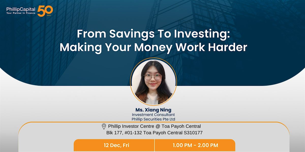 From Savings to Investing: Making Your Money Work Harder