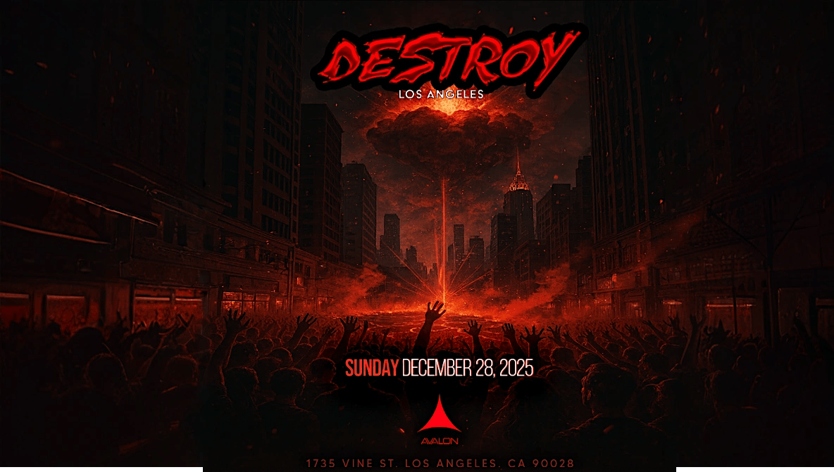 Destroy LA | Pre New Years | Avalon