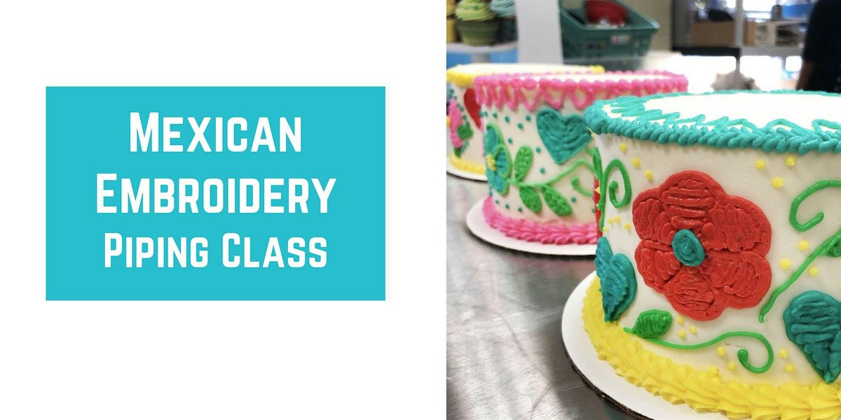 Mexican Embroidery Piping Class