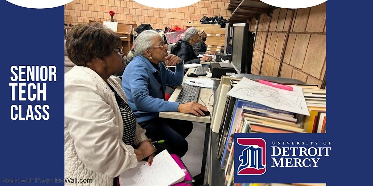 FREE SENIOR TECH CLASS @ University of Detroit Mercy