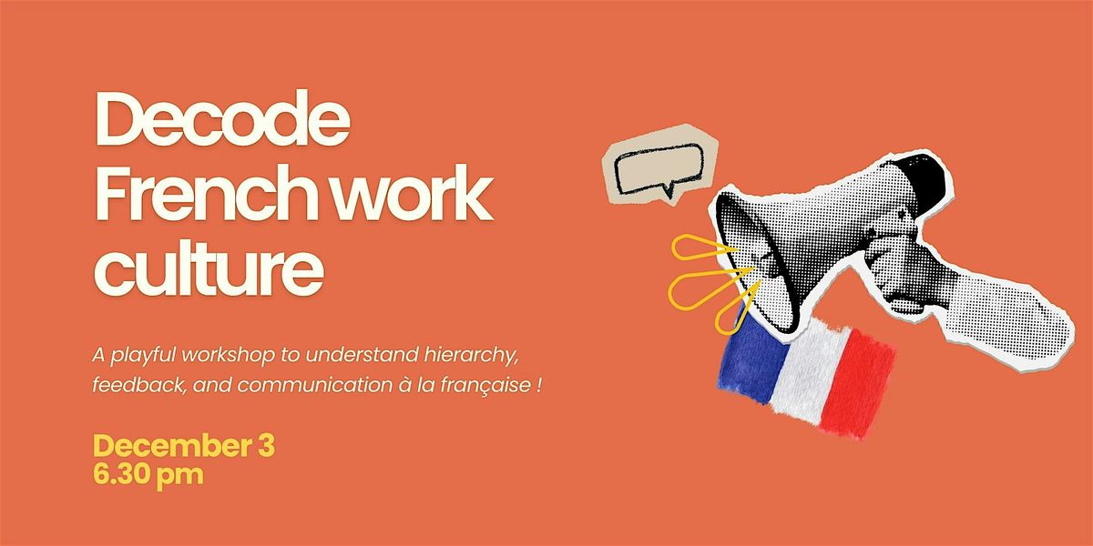 Workshop - Decode French work culture