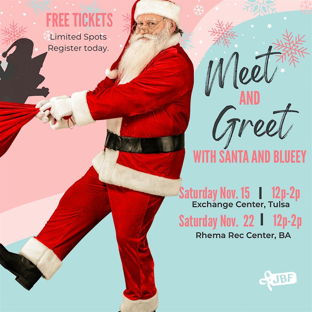 MEET & GREET: SANTA & FRIENDS