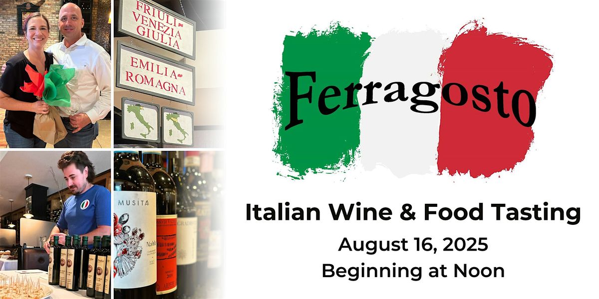 Ferragosto Italian Wine and Food Tasting 2025