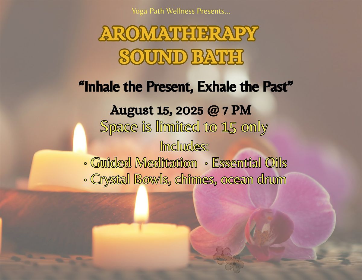 AROMATHERAPY SOUNDBATH