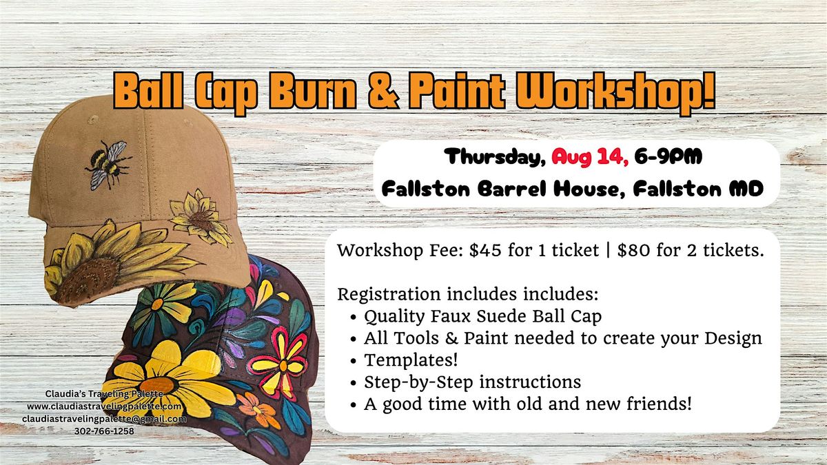 Burn & Paint: Baseball Hat Workshop at Fallston Barrel House