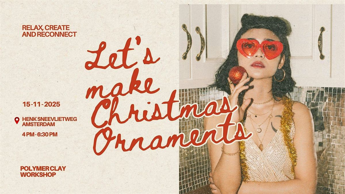 Let\u2019s make Christmas Ornaments