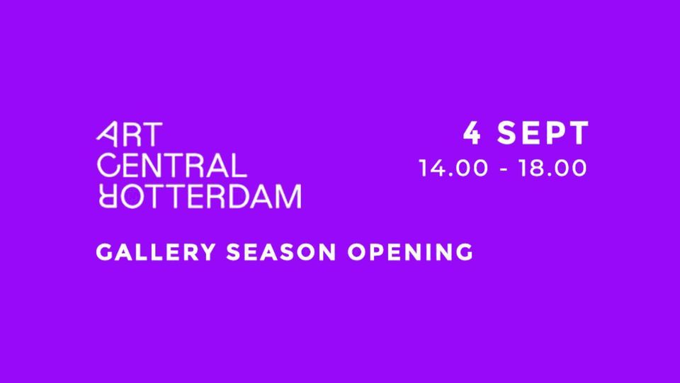 Art Central Rotterdam: Gallery Season Opening 2022 | Rotterdam Centrum