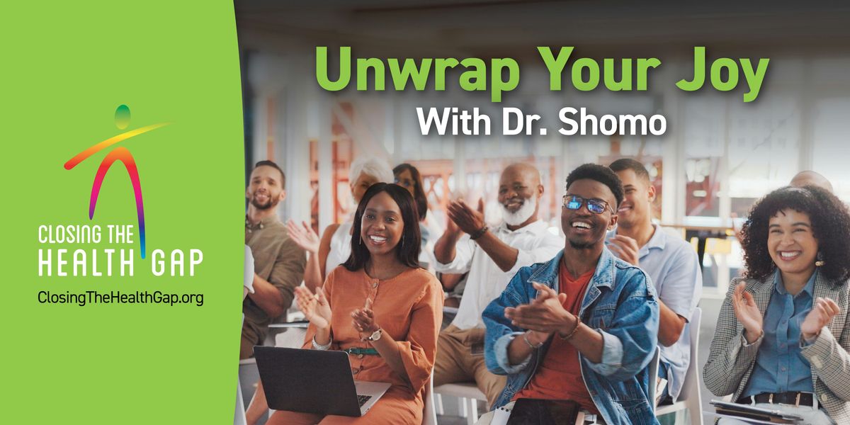 Unwrap Your Joy with Dr. Shomo