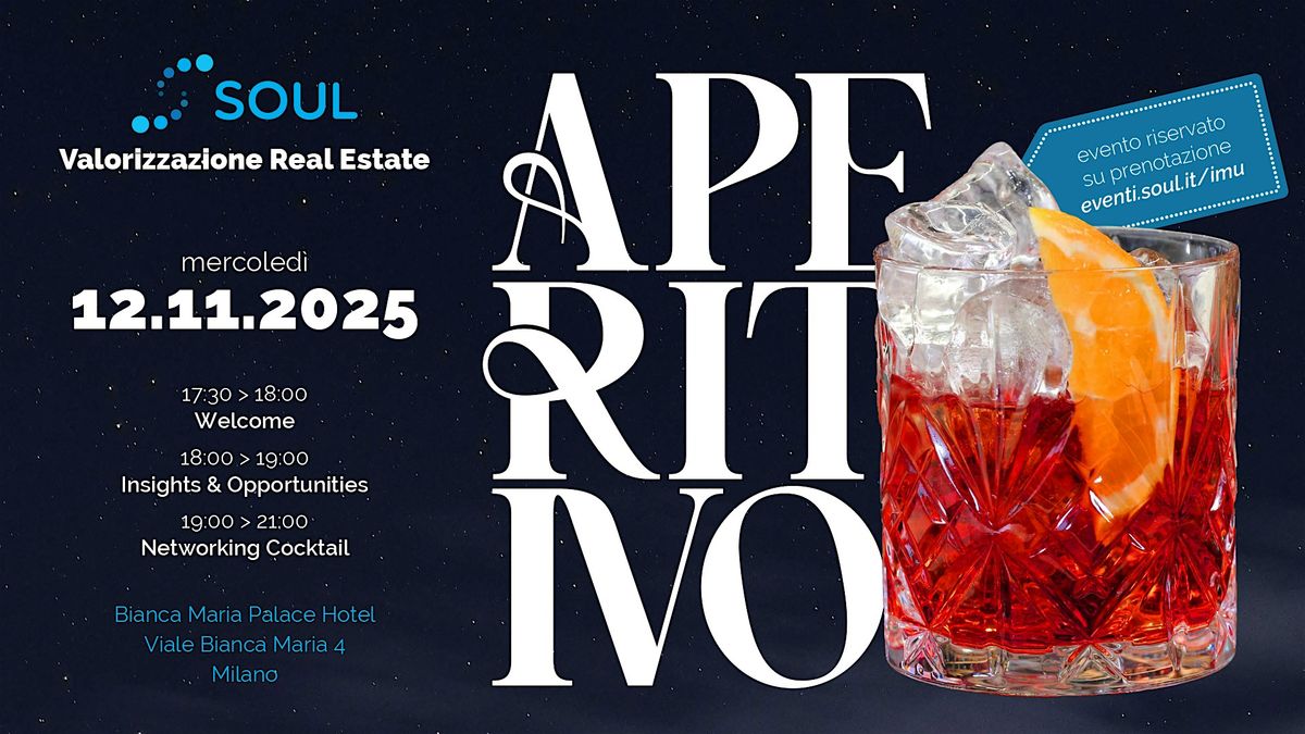 Aperitivo Soul | Valorizzazione Real Estate