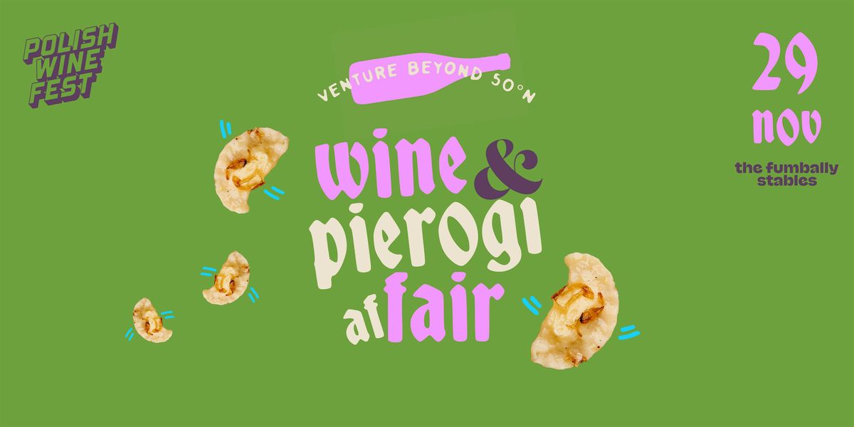 Polish Wine & Pierogi (af)Fair