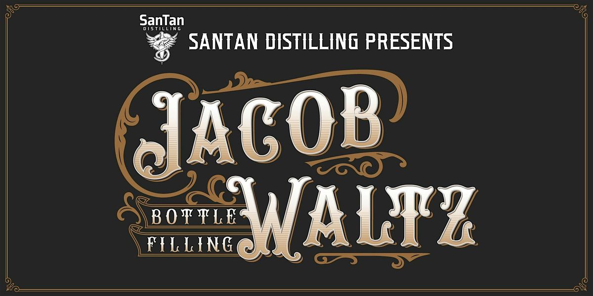 SanTan Distilling Presents Jacob Waltz Bottle Filling event
