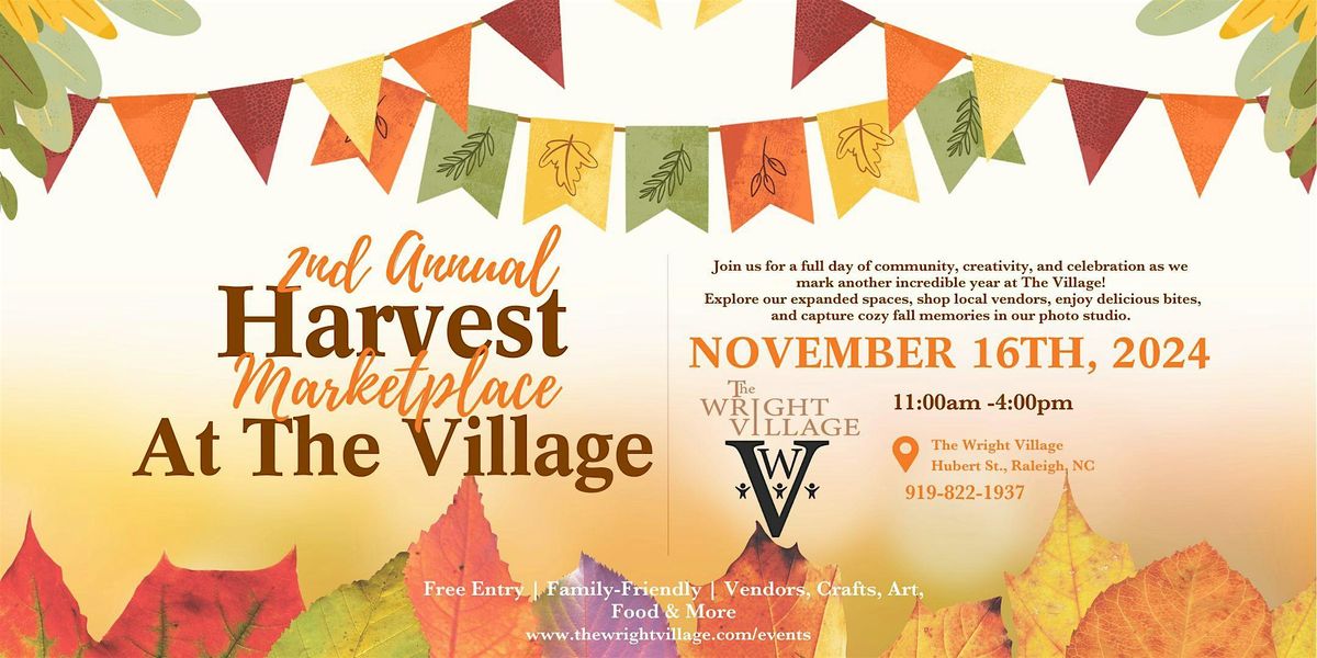 The Wright Village 2nd Annual Harvest Marketplace + Open House