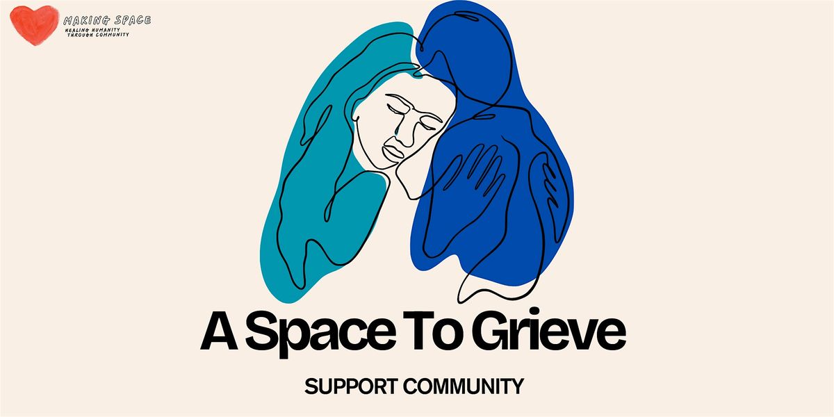 A Space to Grieve