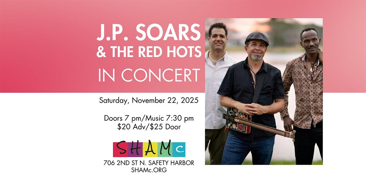 J.P. Soars And The Red Hots In Concert