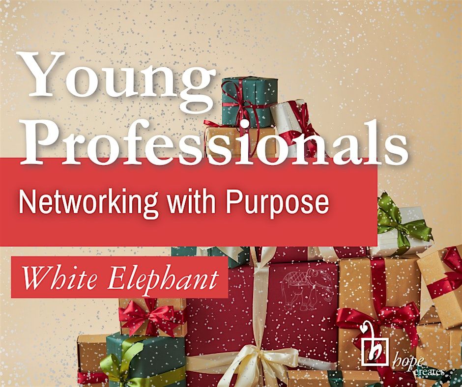 Hope Creates Young Professionals Council White Elephant Party